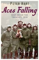 Aces Falling: War Above the Trenches, 1918 артикул 3461d.